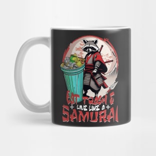 Racoons Eat Trash a Racoon Japanese Samurai Funny Mug